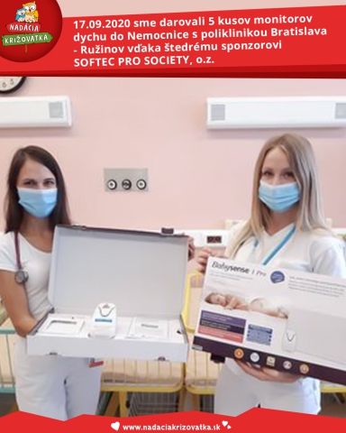 5 kusov monitorov dychu sme darovali do Nemocnice s poliklinikou Bratislava - Ružinov vďaka štedrému sponzorovi SOFTEC PRO SOCIETY