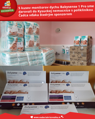 5 kusov monitorov dychu Babysense 1 Pro sme darovali do Kysuckej nemocnice s poliklinikou Čadca vďaka štedrým sponzorom