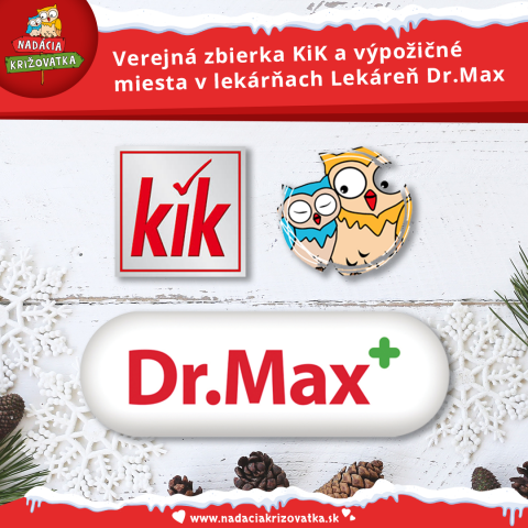 Verejná zbierka KiK a výpožičné miesta v lekárňach Lekáreň Dr.Max