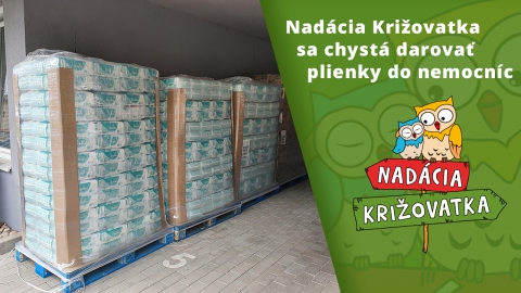 Nadácia Križovatka sa chystá darovať plienky do AGEL nemocníc a bratislavských nemocníc